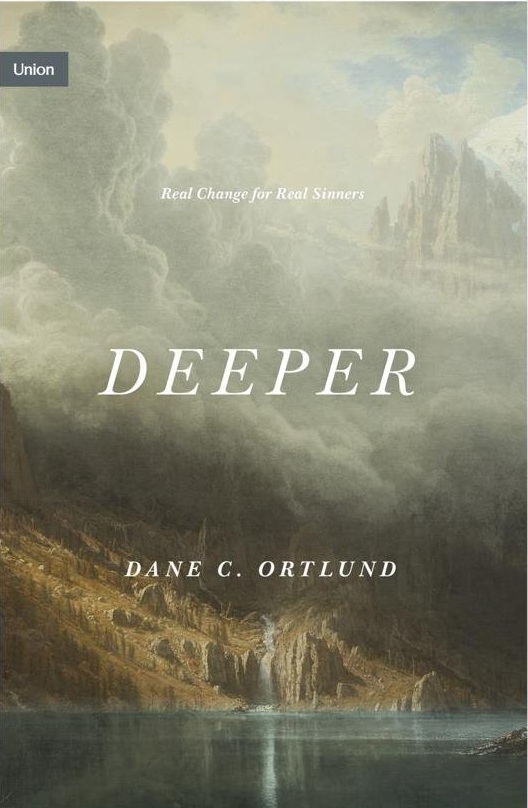 'Deeper' by Dane Ortlund book cover